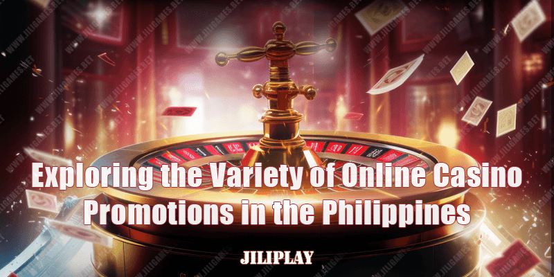 Online Casino Promotions in the Philippines